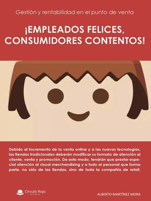 cover image of EMPLEADOS FELICES, CONSUMIDORES CONTENTOS